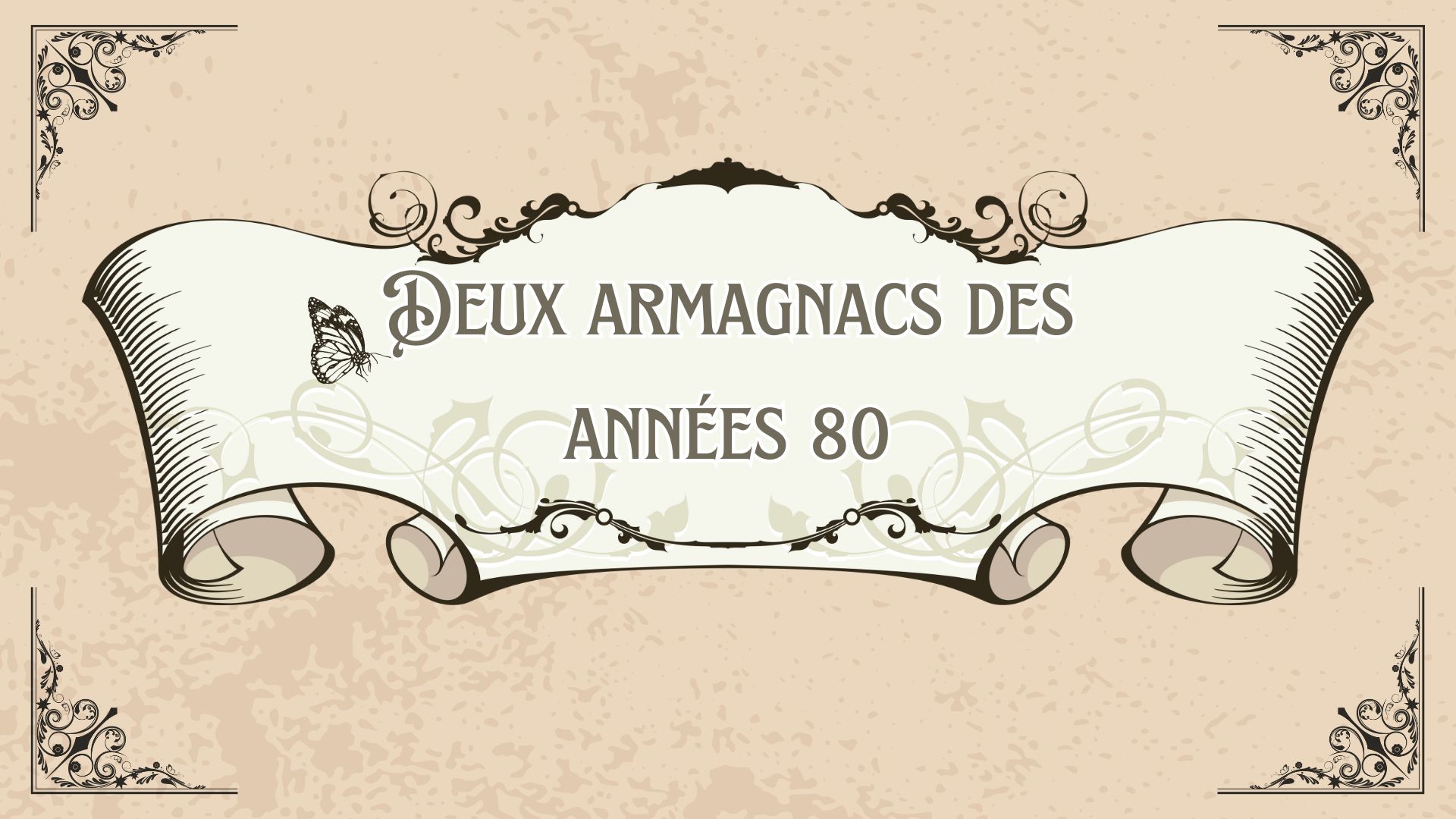 Armagnac 80’s