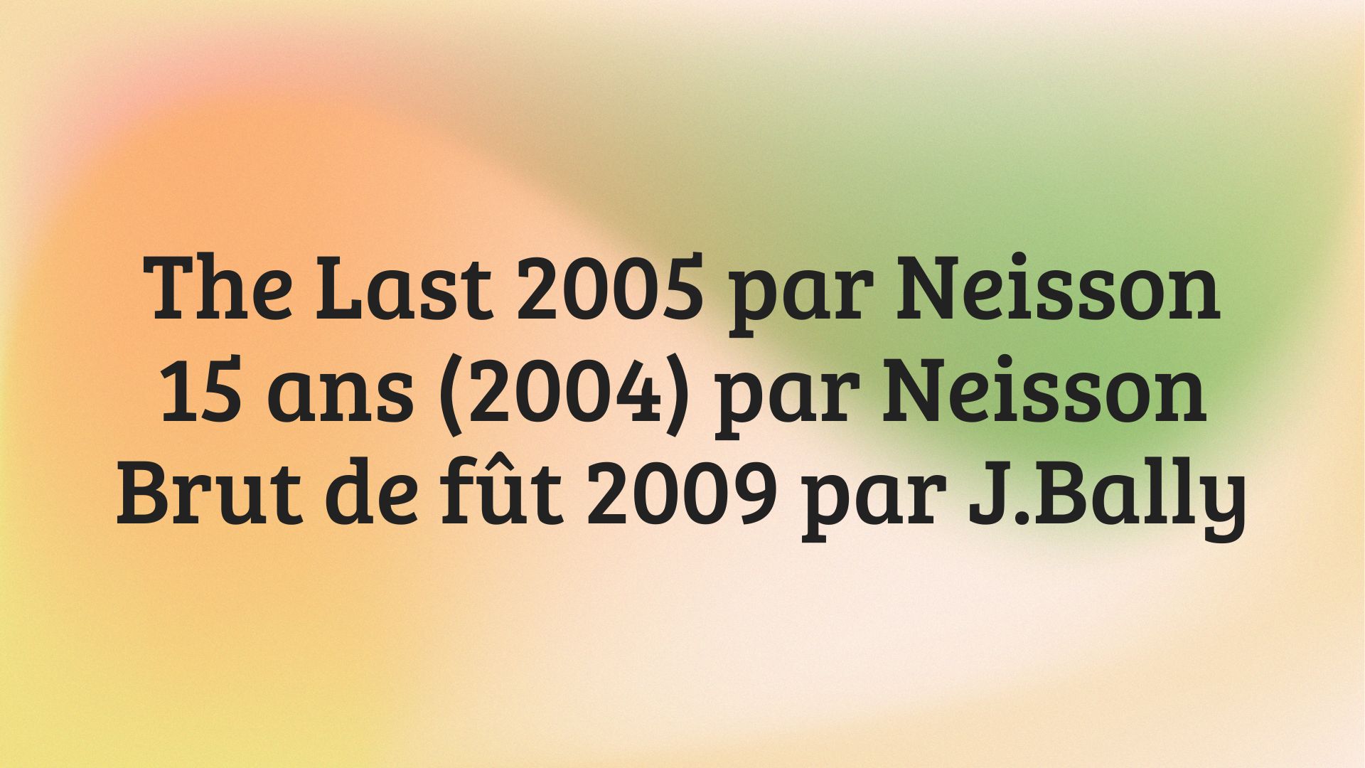 Du lourd chez Neisson et du neuf chez Bally